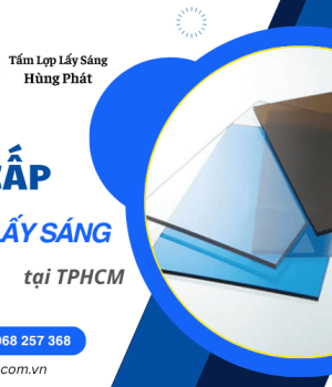 Cung cấp tấm lợp lấy sáng HCM - Báo giá tốt, giao hàng nhanh